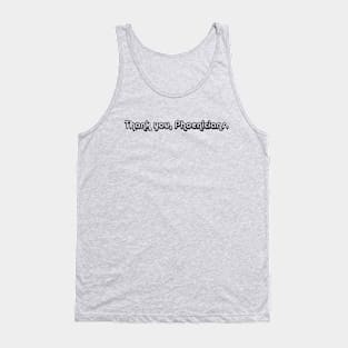 Thank you, Phoenicians Tank Top